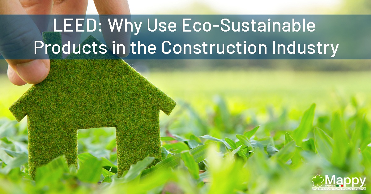 LEED-Why-Use-Eco-Sustainable-Products-in-the-Construction-Industry